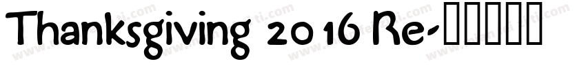 Thanksgiving 2016 Re字体转换